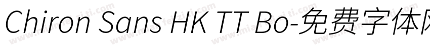 Chiron Sans HK TT Bo字体转换
